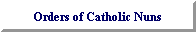 Women's Religious Orders